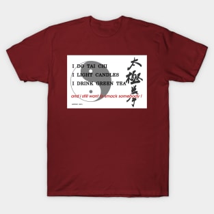 I do Tai Chi T-Shirt